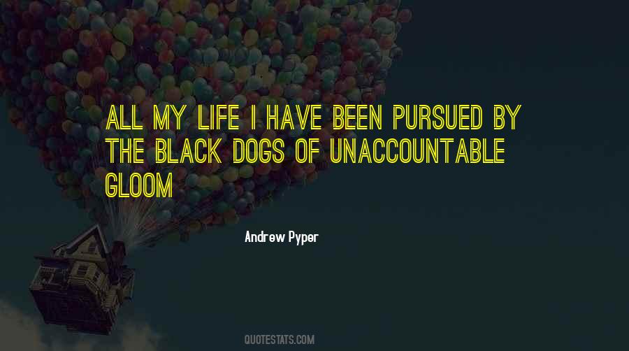 Quotes About Black Dogs #1207377