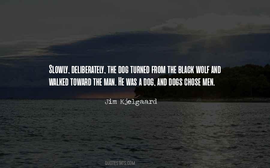 Quotes About Black Dogs #551640