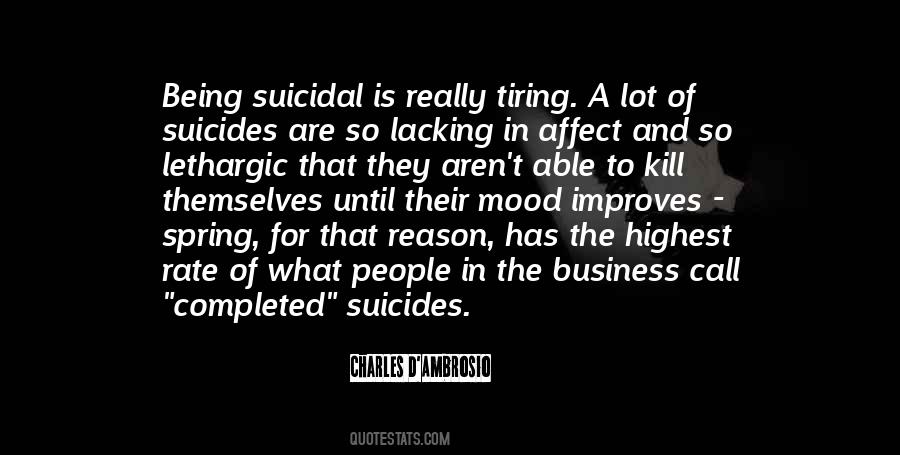 Quotes About Suicidal #153911