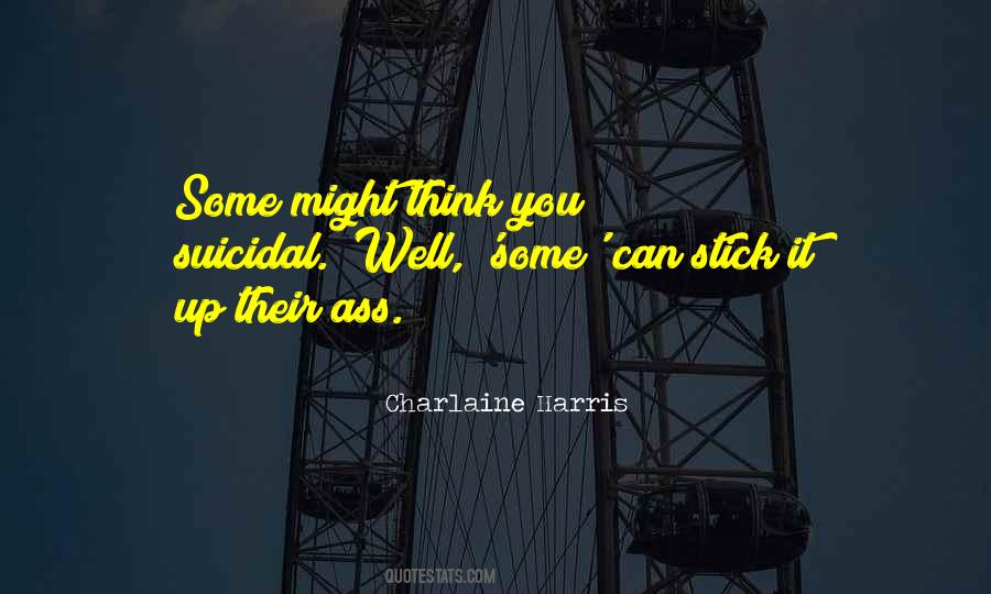 Quotes About Suicidal #95326 Quotes About Suicidal #95326
