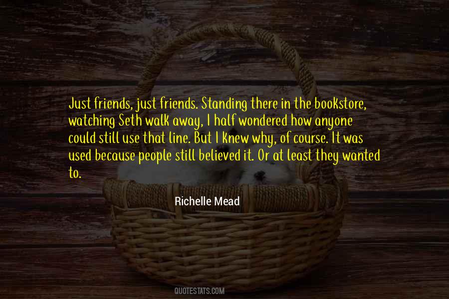 Quotes About Standing Up For Your Friends #1835622