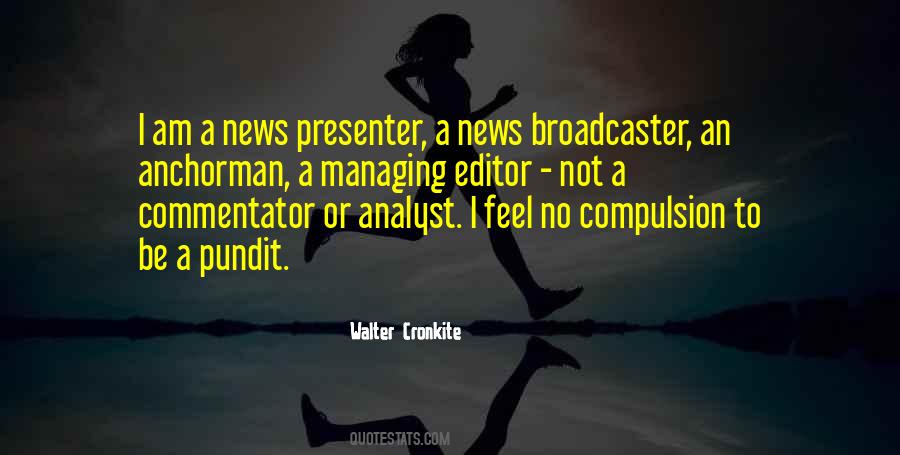 Quotes About News Editor #1739912