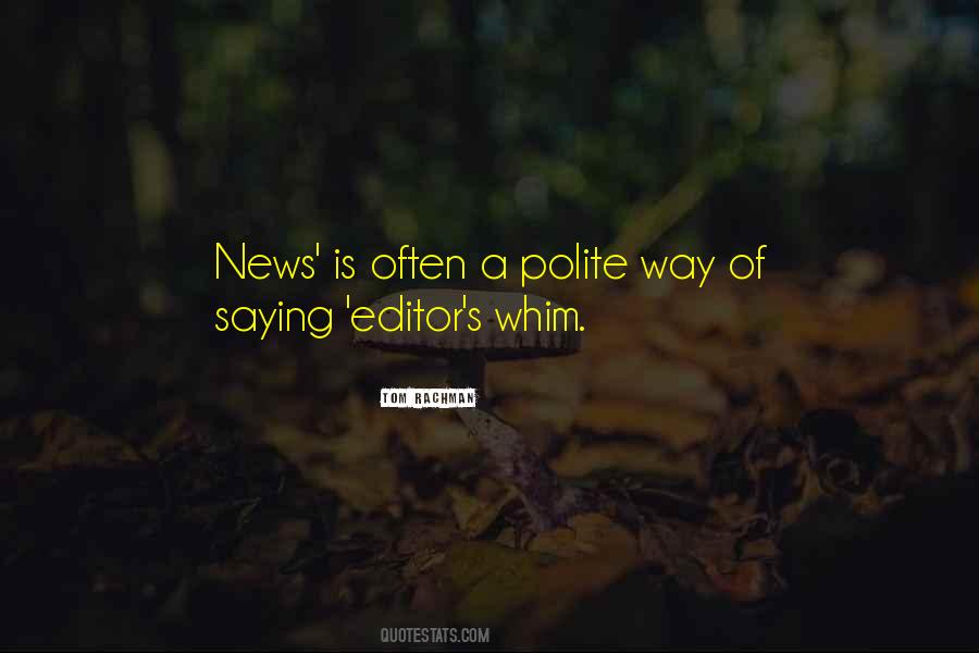 Quotes About News Editor #589162