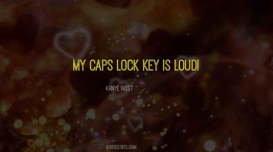 Quotes About Caps Lock #1068532