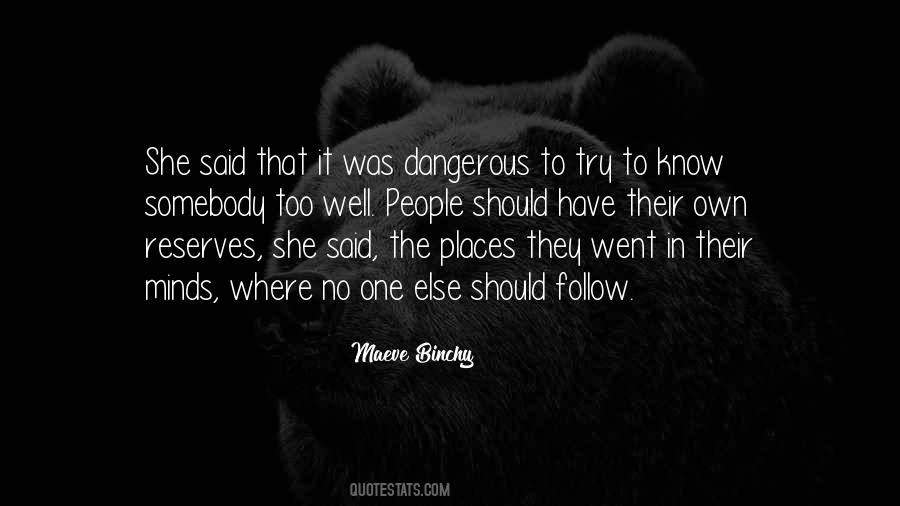 Dangerous Places Quotes #875402