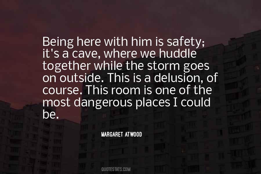 Dangerous Places Quotes #960976