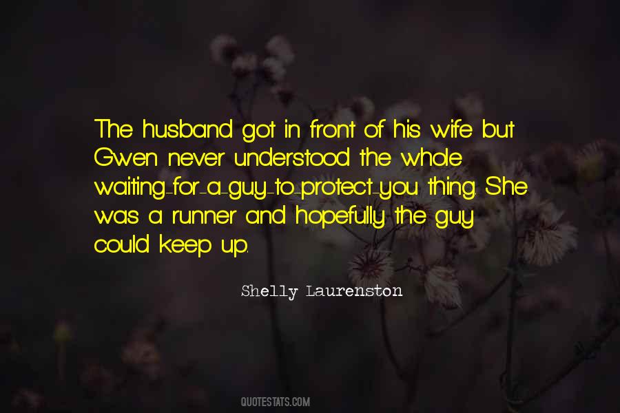 The Husband Quotes #399902