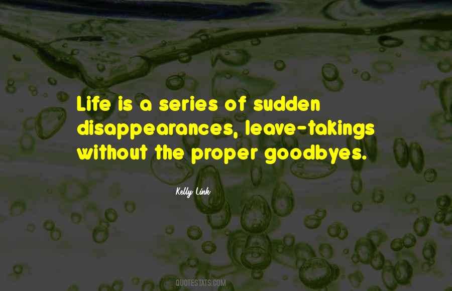 Quotes About Goodbyes #104960