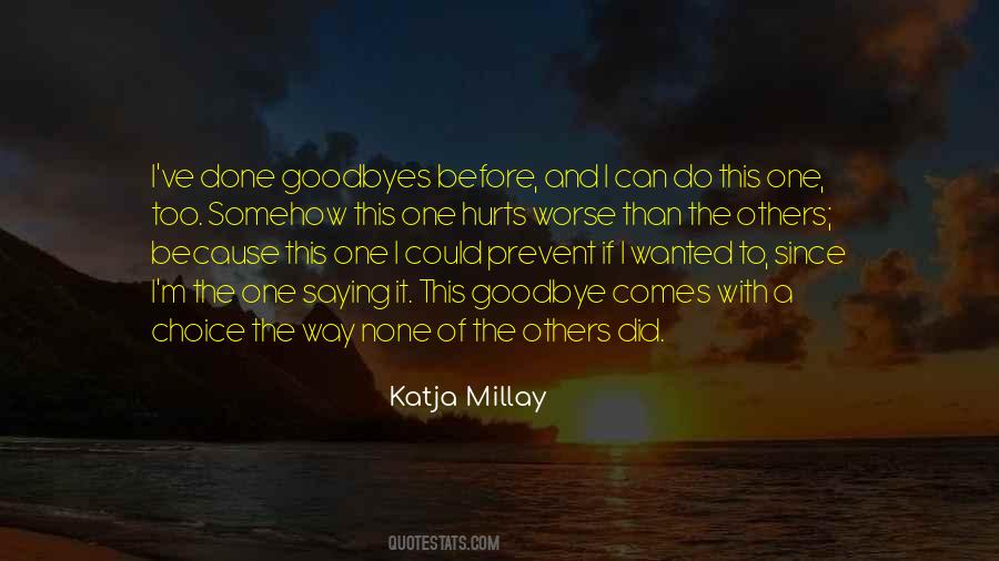 Quotes About Goodbyes #1121338