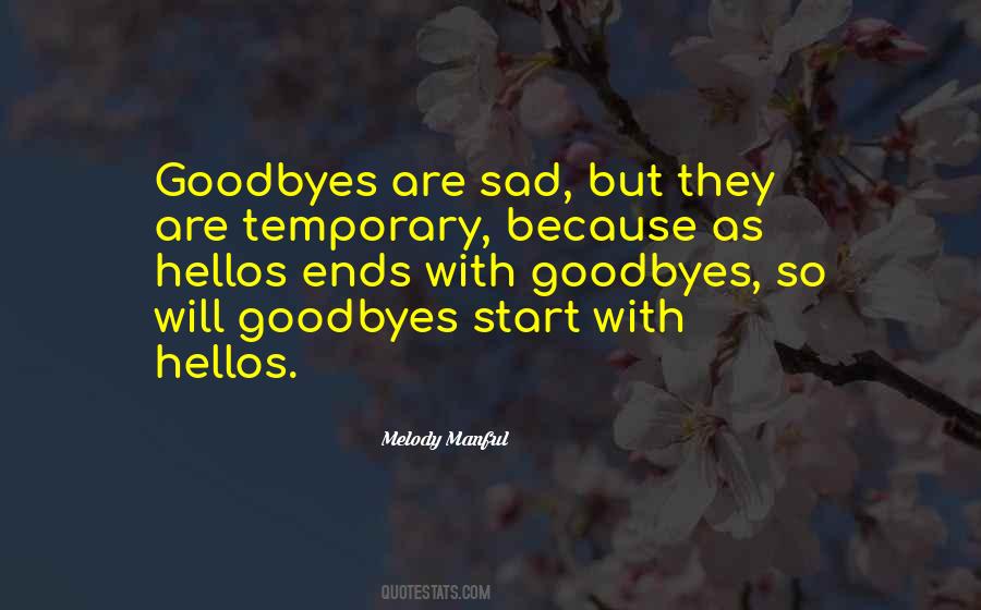 Quotes About Goodbyes #1219020