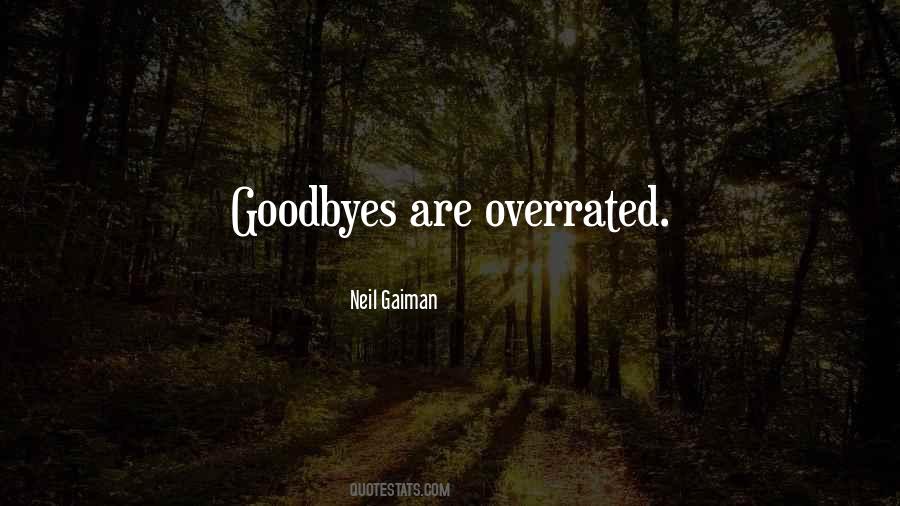 Quotes About Goodbyes #1503973