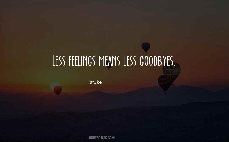 Quotes About Goodbyes #1827645