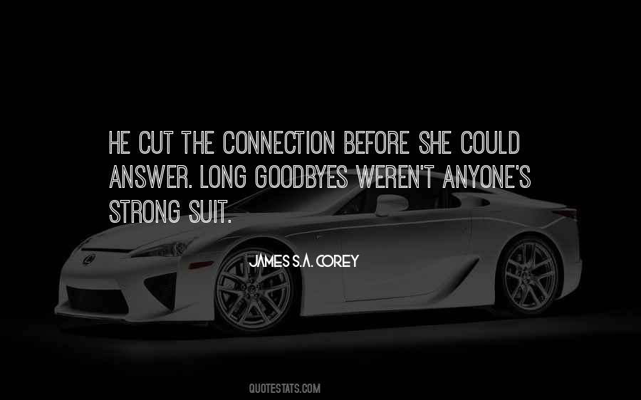 Quotes About Goodbyes #231747