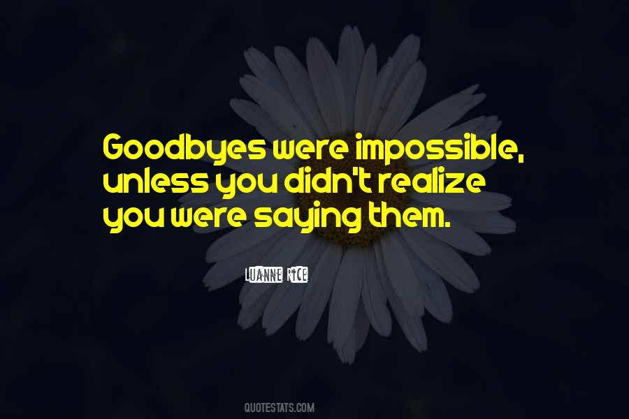 Quotes About Goodbyes #331990