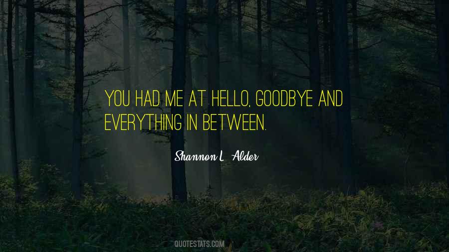 Quotes About Goodbyes #689096