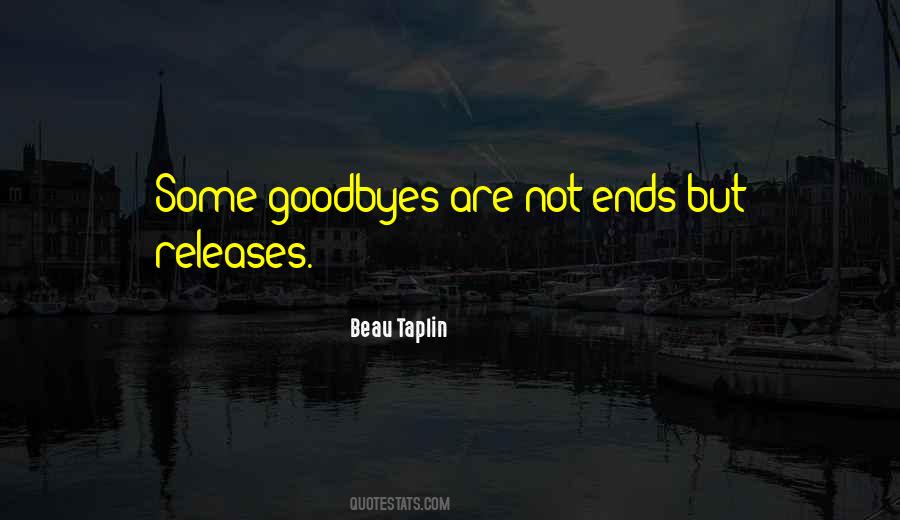 Quotes About Goodbyes #708040