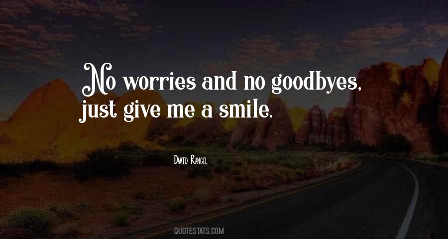 Quotes About Goodbyes #718513