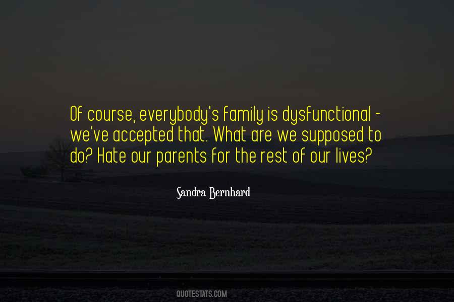 Quotes About Hate Family #306882