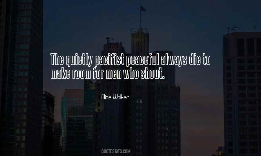 Pacifist Not Quotes #235648