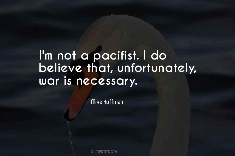 Pacifist Not Quotes #493134