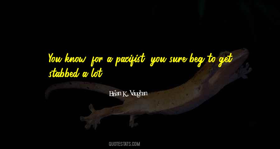 Pacifist Not Quotes #590931