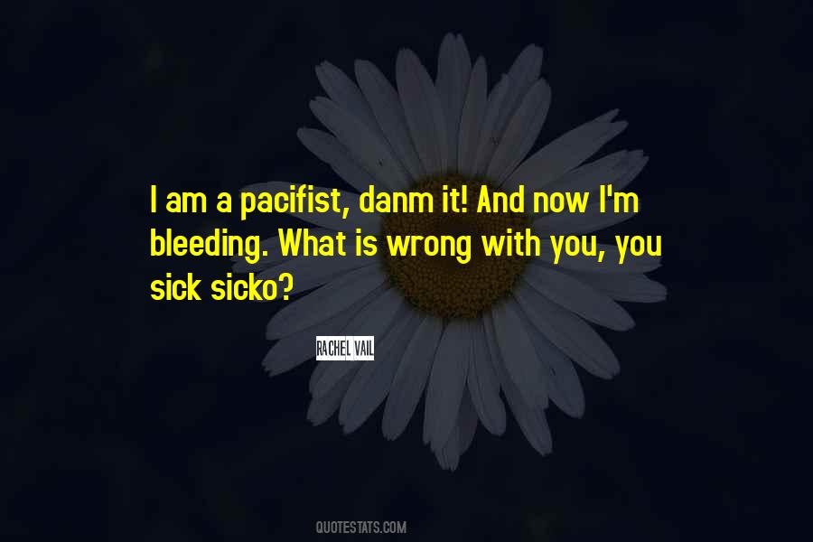 Pacifist Not Quotes #88489