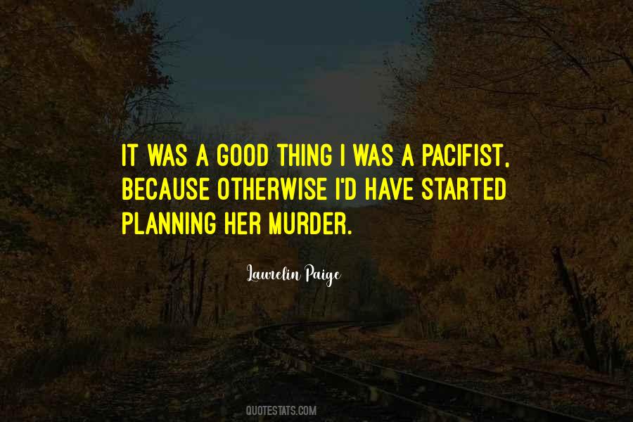 Pacifist Not Quotes #892499
