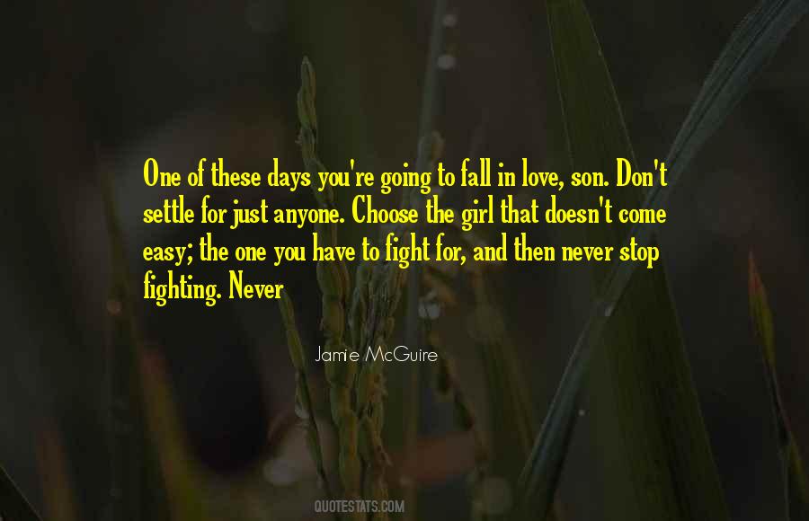 Quotes About Love These Days #1141130