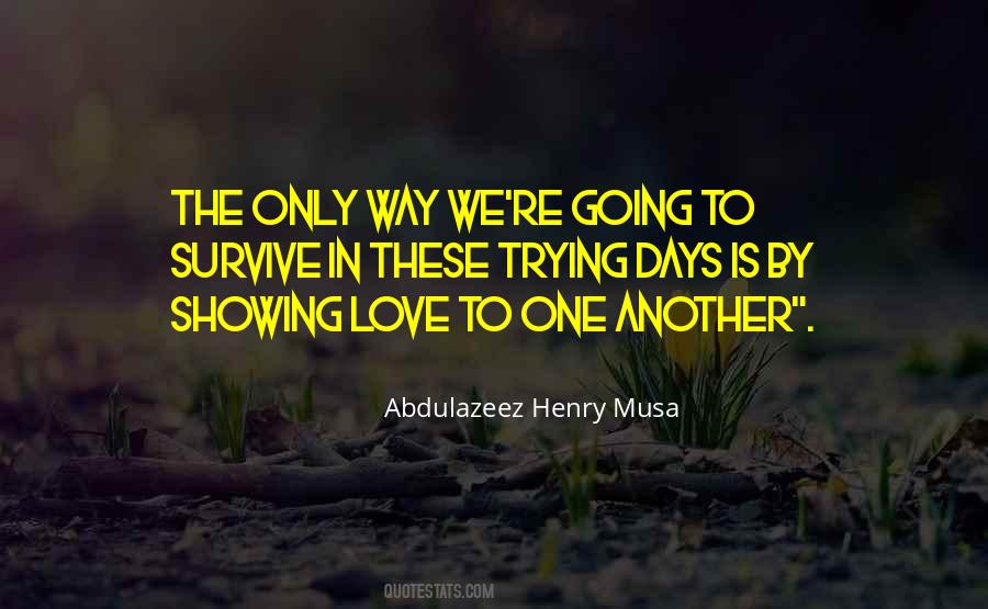 Quotes About Love These Days #1435062