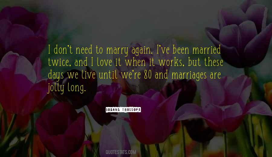 Quotes About Love These Days #597852