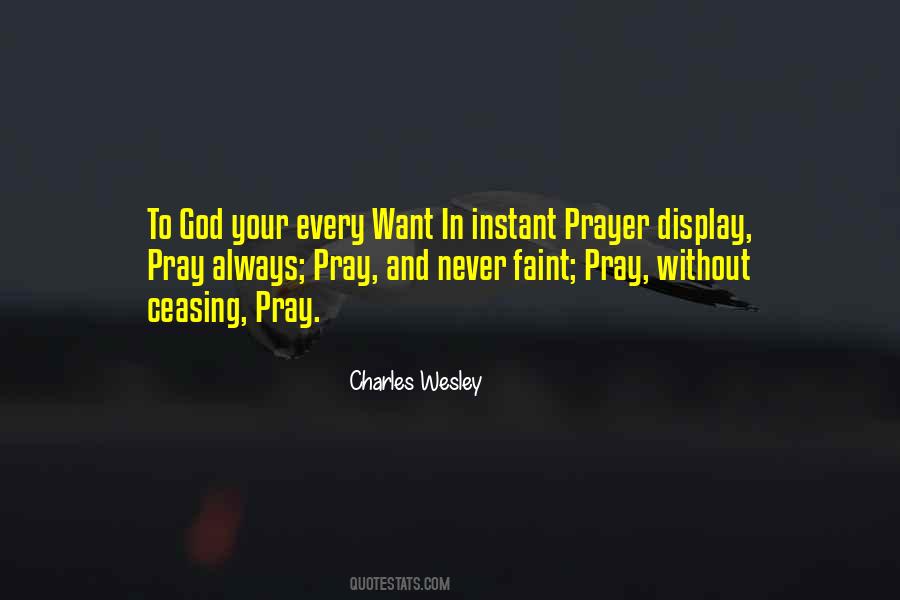 Quotes About Praying Without Ceasing #1010479