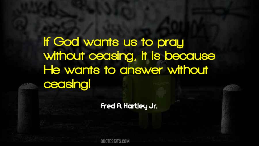 Quotes About Praying Without Ceasing #789673