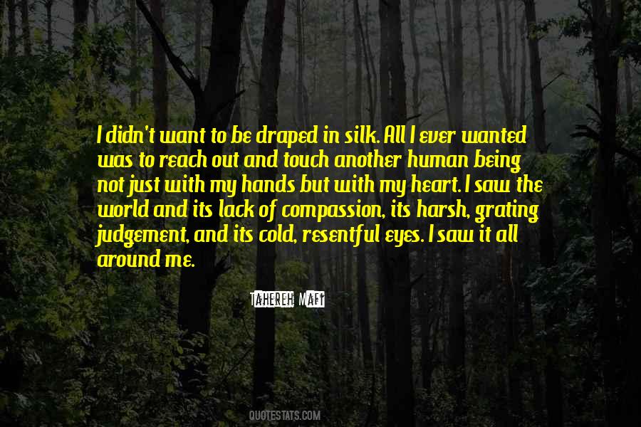 Quotes About Lack Of Compassion #1385192