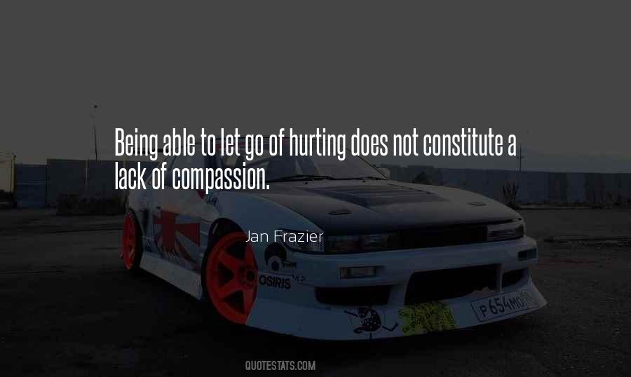 Quotes About Lack Of Compassion #1677157