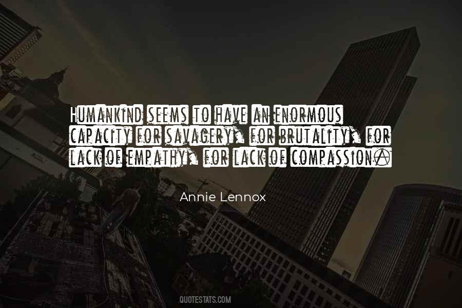 Quotes About Lack Of Compassion #67553