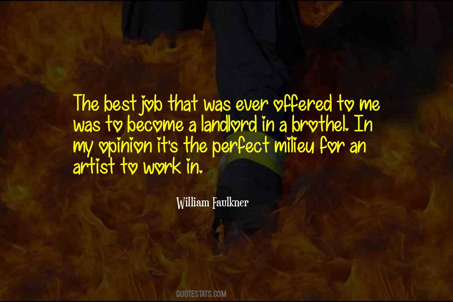 Quotes About The Perfect Job #1117039