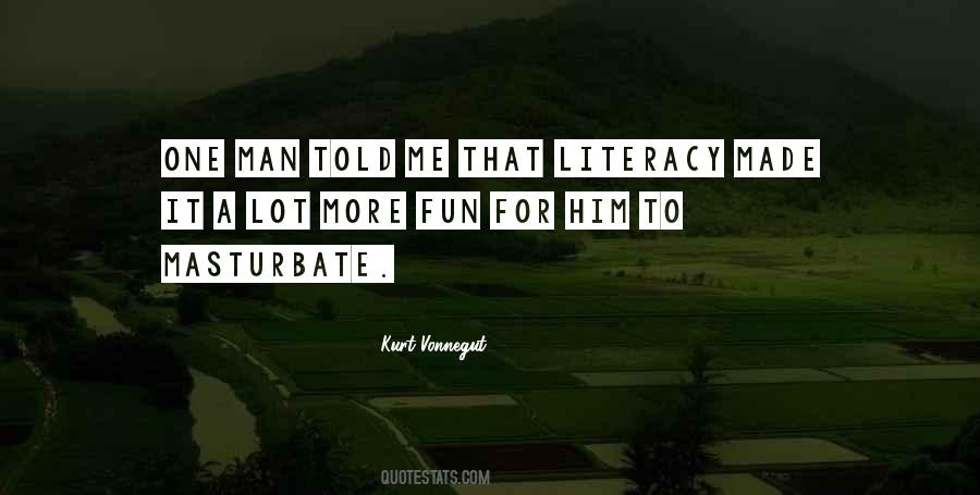 Quotes About Literacy #166386 Quotes About Literacy #166386