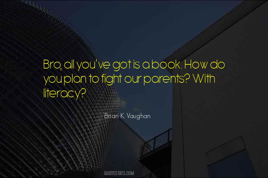 Quotes About Literacy #190991 Quotes About Literacy #190991