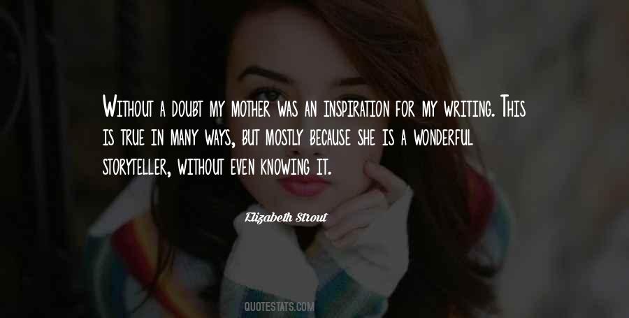 Quotes About A Wonderful Mother #1549301