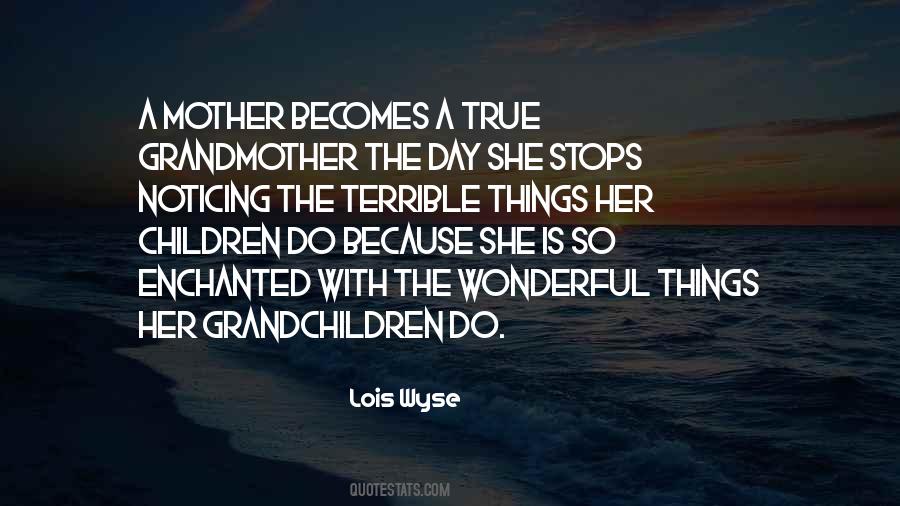 Quotes About A Wonderful Mother #934513