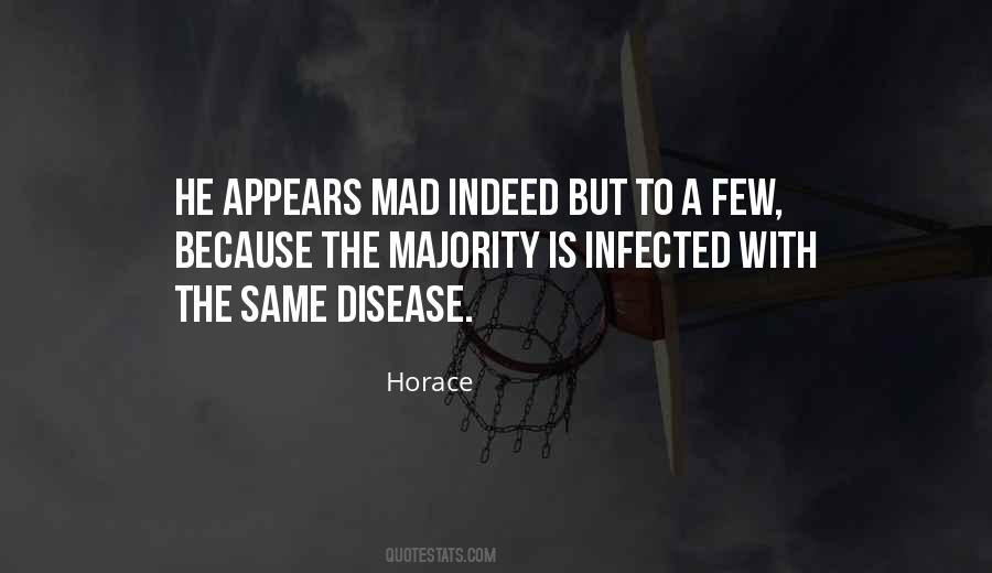 Quotes About Mad Cow Disease #501720
