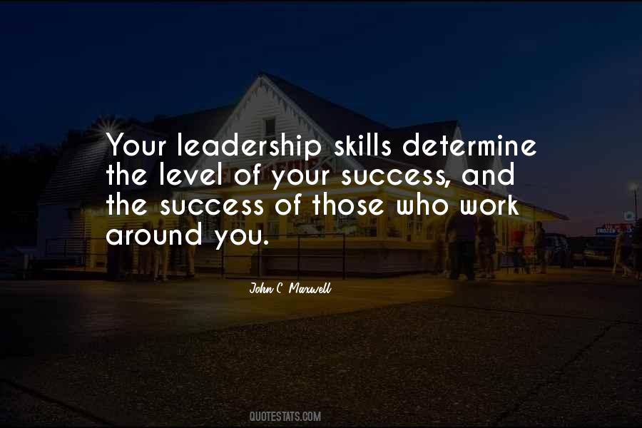 Quotes About Leadership Skills #570104
