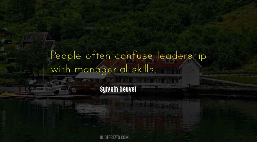 Quotes About Leadership Skills #573423