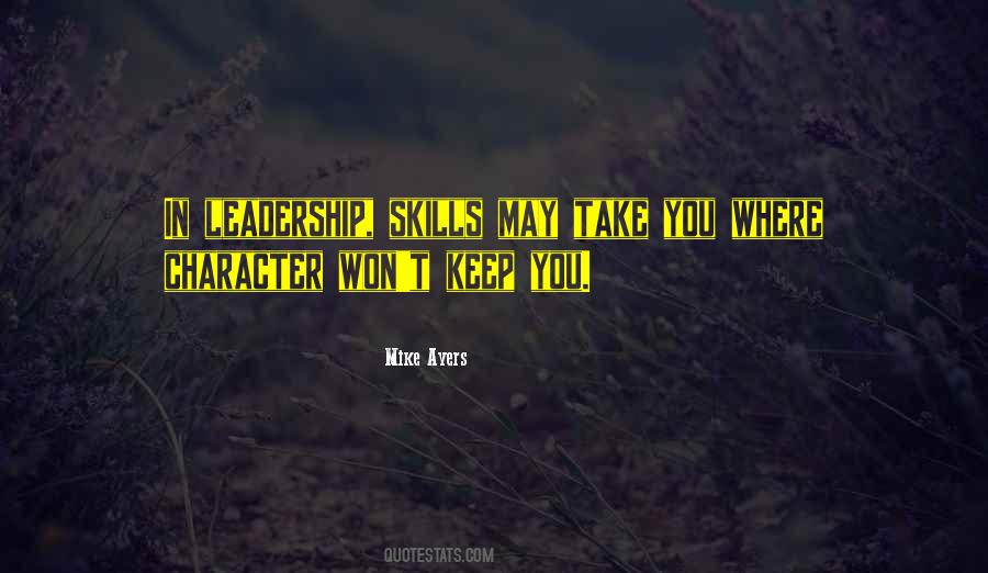 Quotes About Leadership Skills #968869