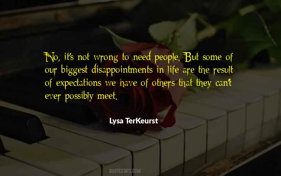 Quotes About Expectations And Disappointments #92524