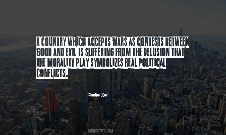 Quotes About Political Conflicts #171639