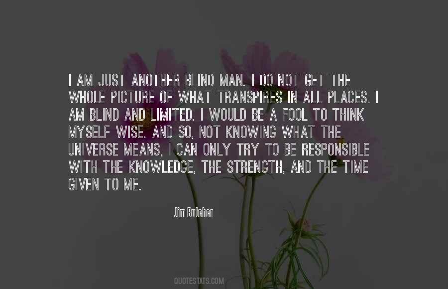 Quotes About Fool And Wise #110074