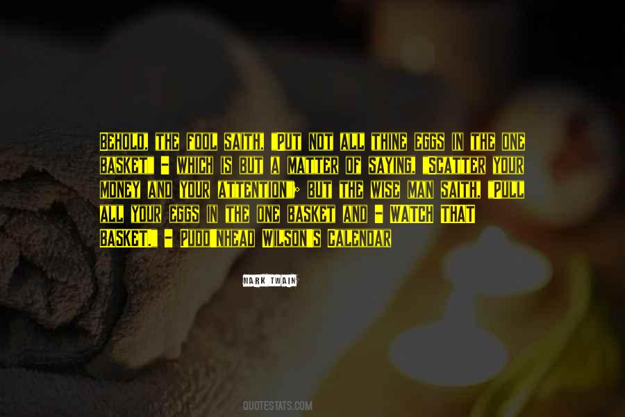 Quotes About Fool And Wise #1165503