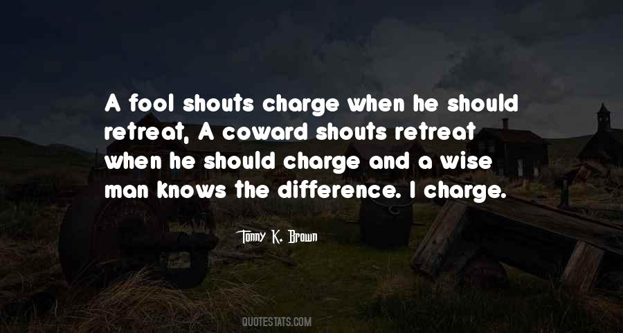 Quotes About Fool And Wise #124254