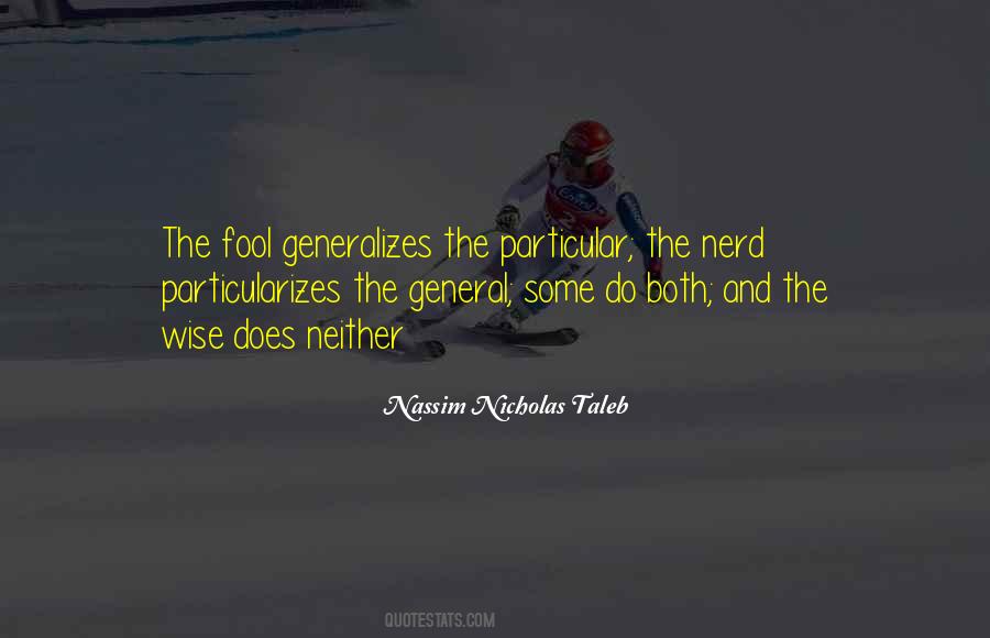 Quotes About Fool And Wise #1259085